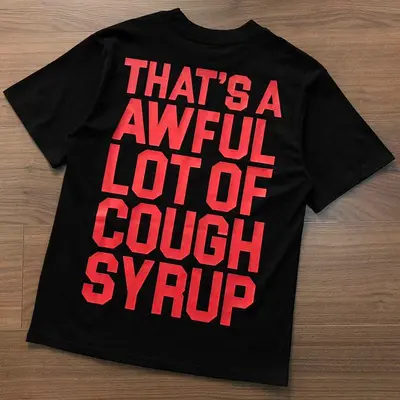 ￥~98 THAT'S AWFUL LO T OF COUGH SYRUP T-SHIRTT-SHIRT 10241053T-SHIRT